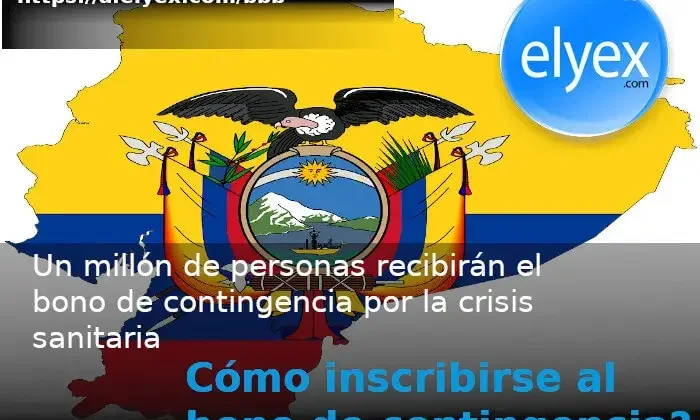 Cómo inscribirse al bono de contingencia mies www.inclusion.gob.ec consulta Ecuador emergencia