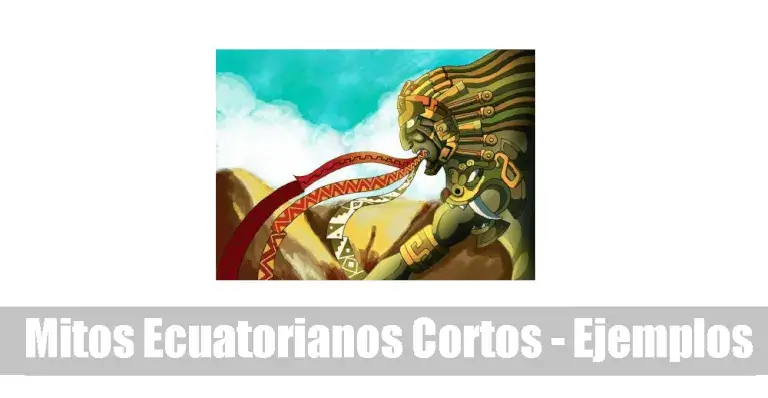 Mitos Ecuatorianos Cortos - 10 ejemplos