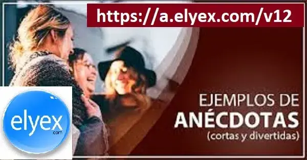 Ejemplos de Anécdotas cortas y divertidas