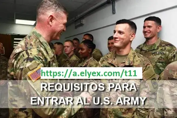 Requisitos para entrar al army de los Estados Unidos