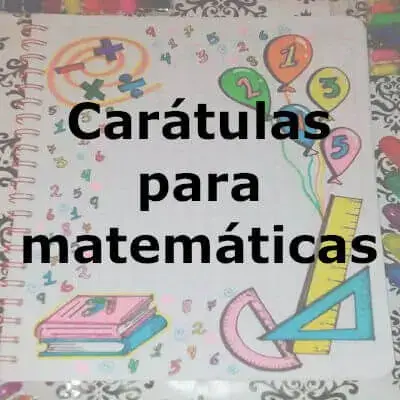 57 Carátulas para Cuadernos de Matemáticas (fáciles de dibujar)