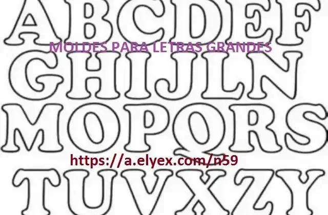 Moldes de Letras Grandes para Imprimir y Recortar