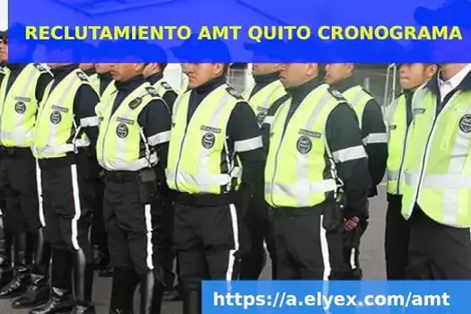 Reclutamiento AMT Inscripciones Requisitos Agentes de Tránsito en Quito Aspirantes Ecuador Actualizado