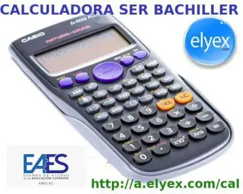 Calculadora EAES Senescyt ex Ser Bachiller Puntajes Aciertos Resultados Formula Sistema Nacional de Nivelación y Admisión