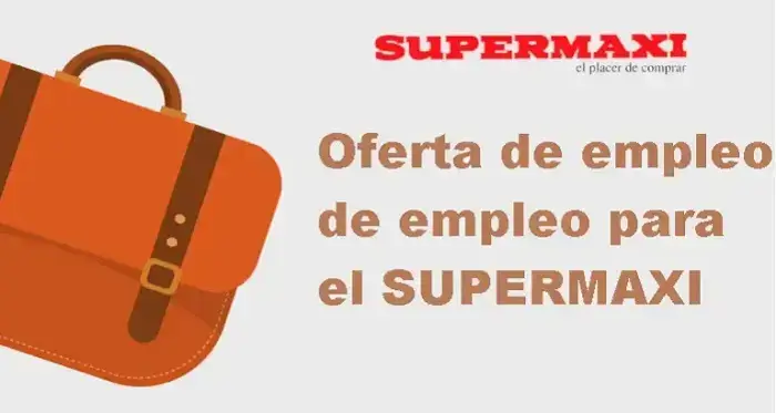 Oferta de empleo de empleo para el Supermaxi