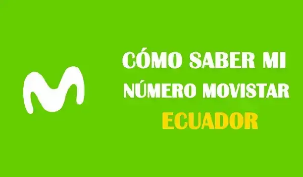 ¿Cómo Saber mi Número Movistar Ecuador?