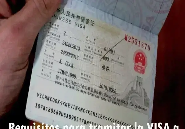 Requisitos para tramitar la VISA a China desde México