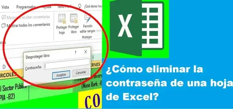 ¿Cómo eliminar la contraseña de una hoja de Excel?