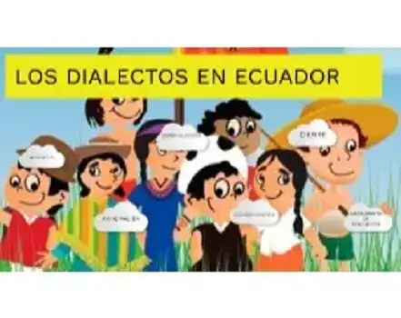 Dialectos del Ecuador – 31 ejemplos de la Costa, Sierra y Amazonía