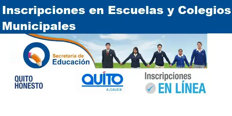 Inscripción Escuelas y Colegios Municipales Quito