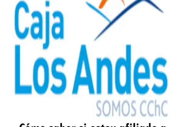 Cómo saber si estoy afiliado a Caja los Andes