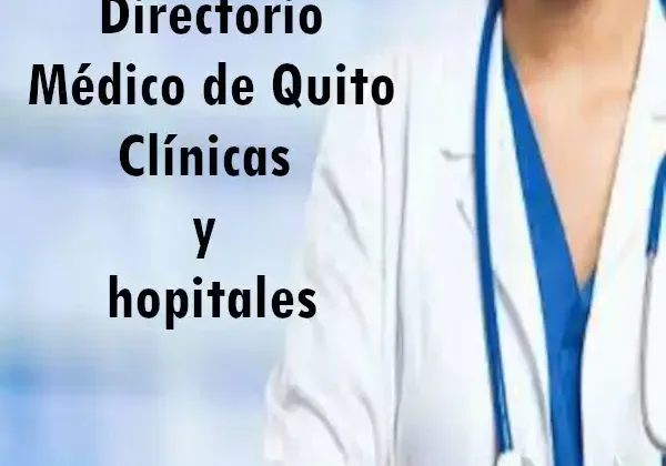 Directorio médico de Quito  clínicas y hopitales