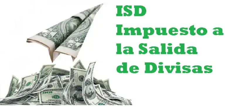 ISD Impuesto a la Salida de Divisas