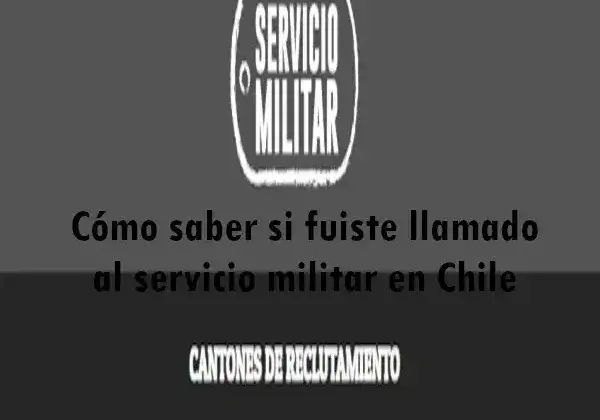 Cómo saber si fuiste llamado al servicio militar en Chile