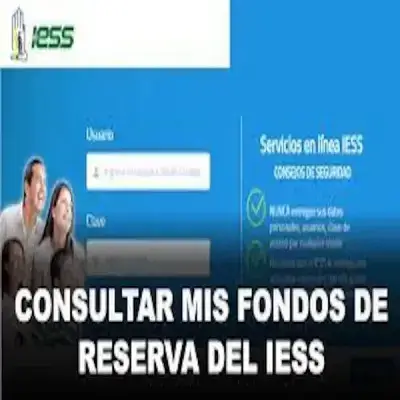 Consultar o retirar fondos de reserva IESS