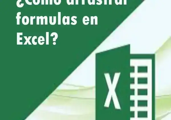 ¿Cómo arrastrar formulas en Excel?