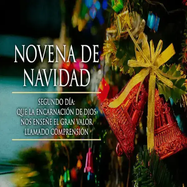 Segundo Día de la Novena de Navidad - 17 de diciembre